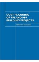 Cost Planning of PFI and PPP Building Projects