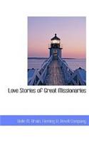 Love Stories of Great Missionaries
