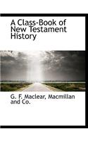 A Class-Book of New Testament History