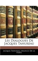 Les Dialogues De Jacques Tahureau
