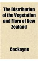 The Distribution of the Vegetation and Flora of New Zealand