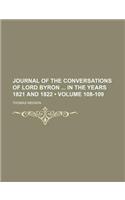 Journal of the Conversations of Lord Byron in the Years 1821 and 1822 (Volume 108-109)