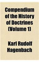 Compendium of the History of Doctrines Volume 1