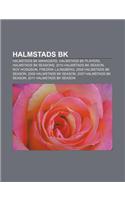 Halmstads Bk: Halmstads Bk Managers, Halmstads Bk Players, Halmstads Bk Seasons, 2010 Halmstads Bk Season, Roy Hodgson, Fredrik Ljun