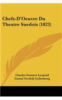 Chefs-D'Oeuvre Du Theatre Suedois (1823)