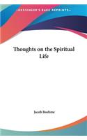 Thoughts on the Spiritual Life