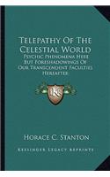 Telepathy of the Celestial World