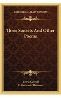 Three Sunsets And Other Poems