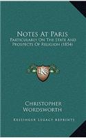 Notes at Paris