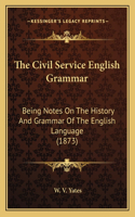 The Civil Service English Grammar