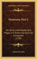 Sermoens, Part 2