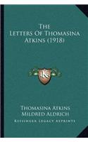The Letters Of Thomasina Atkins (1918): (English)