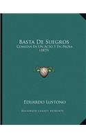 Basta De Suegros