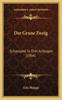 Grune Zweig