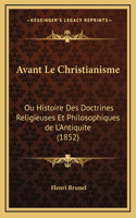 Avant Le Christianisme