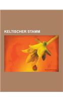 Keltischer Stamm: Helvetier, Treverer, Briganten, Keltiberer, Brigantier, Bretonen, Galater, Thuringer, Liste Der Keltischen Stamme, Kor