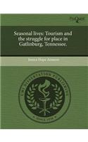 Seasonal Lives: Tourism and the Struggle for Place in Gatlinburg
