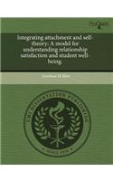 Integrating Attachment and Self-Theory: A Model for Understanding Relationship Satisfaction and Student Well-Being