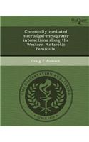 Chemically Mediated Macroalgal-Mesograzer Interactions Along the Western Antarctic Peninsula