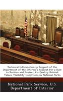 Technical Information in Support of the Department of the Interior's Request for a Rule to Restore and Protect Air Quality Related Values