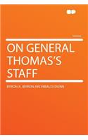 On General Thomas's Staff