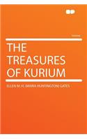 The Treasures of Kurium