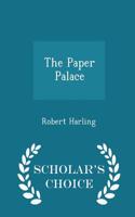 Paper Palace - Scholar's Choice Edition