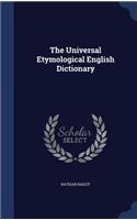 The Universal Etymological English Dictionary