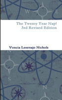 Twenty Year Nap! 3rd Revised Edition