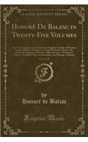 Honoré de Balzac in Twenty-Five Volumes, Vol. 2 of 25: The First Complete Translation Into English; A Study of Woman, Another Study of Woman, La Grande Breteche, Peace in the House, the Imaginary Mistres(English)