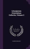 Liturgiarum Orientalium Collectio, Volume 2