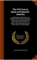 Civil Law in Spain and Spanish-America