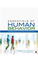 Essentials of Human Behavior: Integrating Person, Environment, and the Life Course