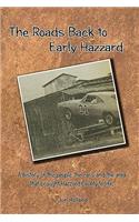 Roads Back to Early Hazzard
