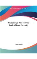 Numerology And How To Read A Name Correctly