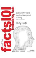 Studyguide for Practical Investment Management by Strong, ISBN 9780324359367