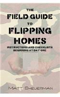 Field Guide to Flipping Homes