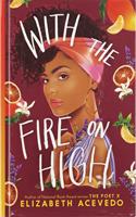 With the Fire on High