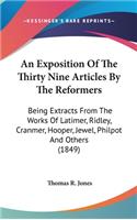 Exposition Of The Thirty Nine Articles By The Reformers