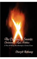 Clashing of Swords: Christianity, Race, Politics