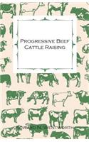 Progressive Beef Cattle Raising