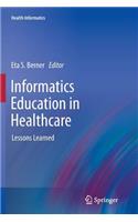 Informatics Education in Healthcare