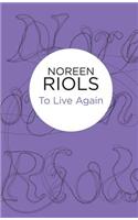 To Live Again