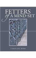 Fetters of a Mind-Set