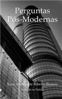 Perguntas Pós-Modernas