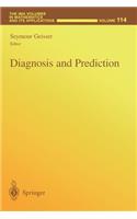 Diagnosis and Prediction