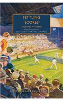 Settling Scores: Sporting Mysteries(British Library Crime Classics)
