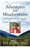 Adventures and Misadventures