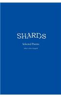 Shards Selected Poems