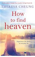 How to Find Heaven